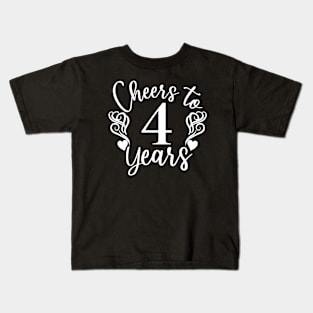Cheers To 4 Years - 4th Birthday - Anniversary Kids T-Shirt